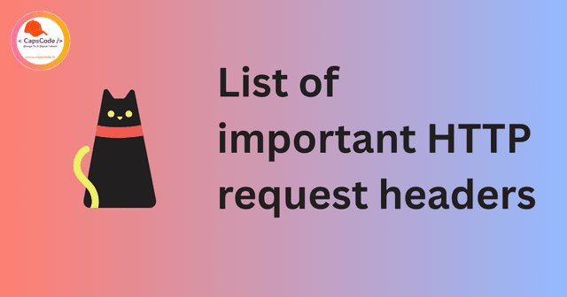 List of important HTTP request headers