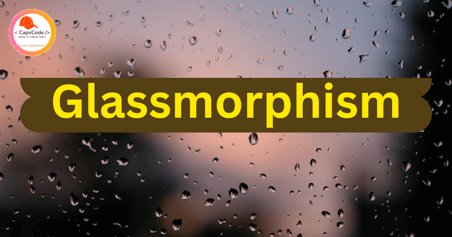 What is Glassmorphism