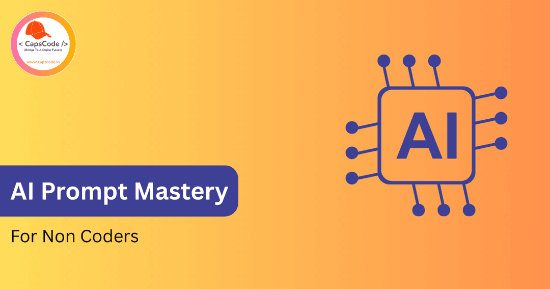 AI Prompt Mastery for Non-Coders